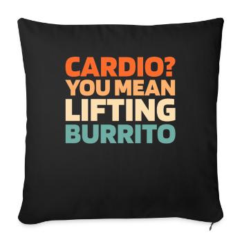 Burrito Funny Cardio Quote - Sofa pillowcase 17,3'' x 17,3'' (45 x 45 cm) - black - Front