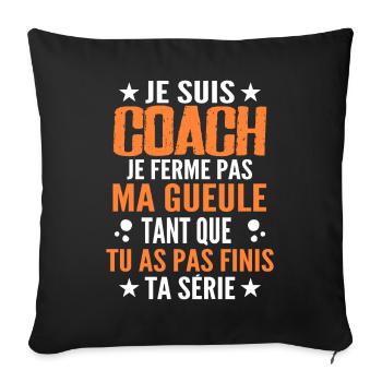 Je suis Coach Geschenkidee Humor Sports Coach - Sofakissenbezug 45 x 45 cm - Schwarz - Vorne