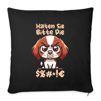 Brittany Spaniel Halten Sie Bitte Die Fresse - Sofakissenbezug 45 x 45 cm - Schwarz - Vorne