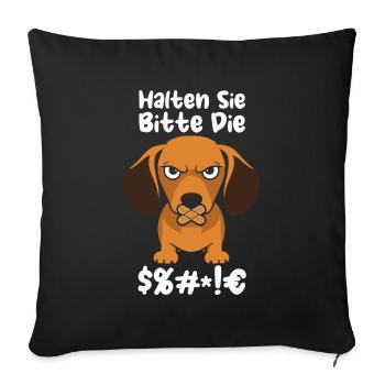 Dachshund Dachshund Please keep your mouth shut - Sofa pillowcase 17,3'' x 17,3'' (45 x 45 cm) - black - Front