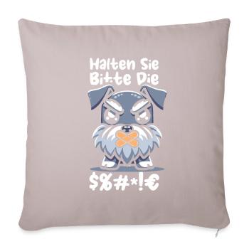 Schnauzer dog please keep your mouth shut - Sofa pillowcase 17,3'' x 17,3'' (45 x 45 cm) - light taupe - Front