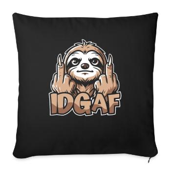 Faultier Es Ist Mir Scheißegal Idgaf - Sofakissenbezug 45 x 45 cm - Schwarz - Vorne