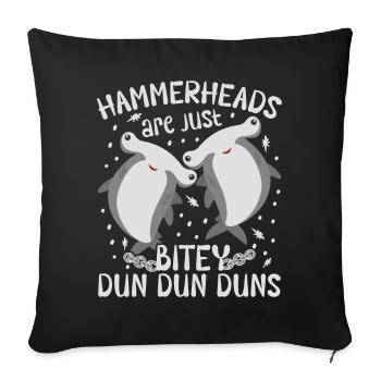 Les requins-marteaux ne sont que des requins-marteaux mordants - Housse de coussin décorative 45 x 45 cm - noir - Devant