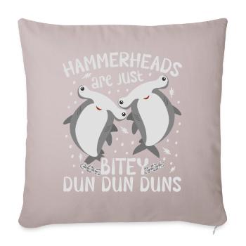 Hammerheads Are Just Bitey Dun Dun Duns Hammerhead - Sofa pillowcase 17,3'' x 17,3'' (45 x 45 cm) - light taupe - Front
