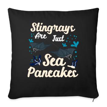Stingrays Are Just Sea Pancakes Stingrays Are Sea - Sofa pillowcase 17,3'' x 17,3'' (45 x 45 cm) - black - Front
