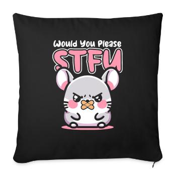 Chinchilla Stfu Would You Please Shut Up - Sofakissenbezug 45 x 45 cm - Schwarz - Vorne