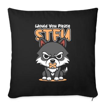 Wolf Stfu Would You Please Shut Up - Sofakissenbezug 45 x 45 cm - Schwarz - Vorne