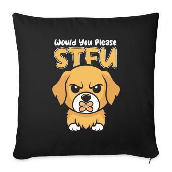 Golden Retriever Stfu Would You Please Shut Up - Sofakissenbezug 45 x 45 cm - Schwarz - Vorne