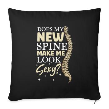 Est-ce que ma nouvelle colonne vertébrale me rend sexy ? Chirurgie du dos - Housse de coussin décorative 45 x 45 cm - noir - Devant
