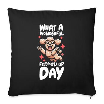 Poodle Fucked Up Day - Sofa pillowcase 17,3'' x 17,3'' (45 x 45 cm) - black - Front