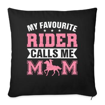 My favorite rider calls me Mama Reiterin S - Sofa pillowcase 17,3'' x 17,3'' (45 x 45 cm) - black - Front
