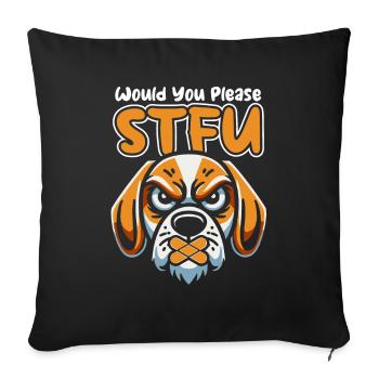 Beagle Stfu Would You Please Shut Up - Sofakissenbezug 45 x 45 cm - Schwarz - Vorne