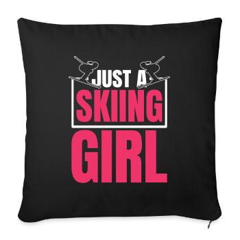 Skiing Après Ski Just A Skiing Girl - Sofa pillowcase 17,3'' x 17,3'' (45 x 45 cm) - black - Front