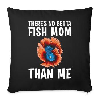 Aquarium Beta Fish Mommy Es gibt keine bessere Bet - Sofakissenbezug 45 x 45 cm - Schwarz - Vorne