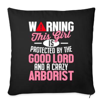 Protect Good God Crazy Arborist Holzar - Sofa pillowcase 17,3'' x 17,3'' (45 x 45 cm) - black - Front