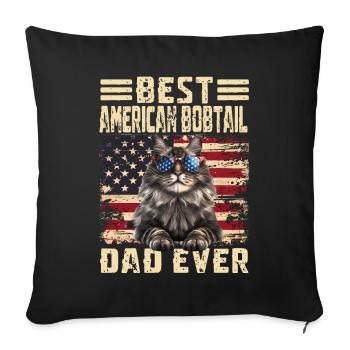 American Bobtail Dad - Sofa pillowcase 17,3'' x 17,3'' (45 x 45 cm) - black - Front