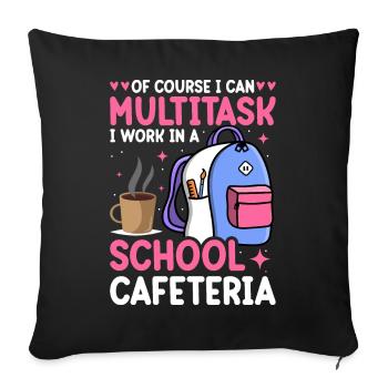 Cafeteria Employee Lunch Lady Multitask - Sofa pillowcase 17,3'' x 17,3'' (45 x 45 cm) - black - Front