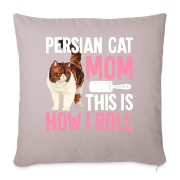 Perserkatze Mama Das ist, wie ich rollen Katze Mam - Sofakissenbezug 45 x 45 cm - helles Taupe - Vorne
