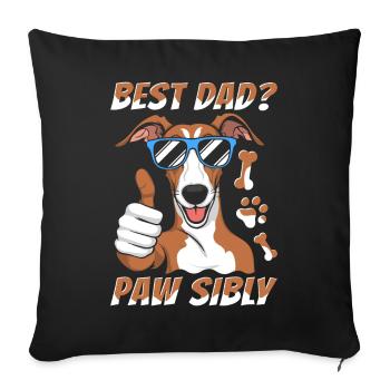 Greyhound Greyhound Father Best Dad Pawsibly - Sofa pillowcase 17,3'' x 17,3'' (45 x 45 cm) - black - Front