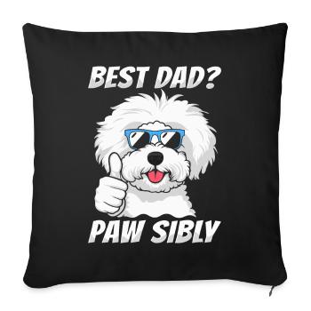 Bichon Frize Father Best Dad Pawsibly - Sofa pillowcase 17,3'' x 17,3'' (45 x 45 cm) - black - Front