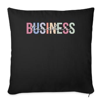 Business Teacher Teaching - Sofa pillowcase 17,3'' x 17,3'' (45 x 45 cm) - black - Front