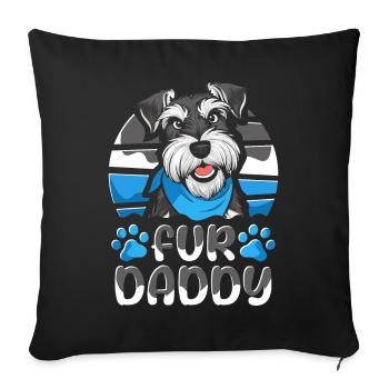 Schnauzer Dad Dog Dad For Daddy - Sofa pillowcase 17,3'' x 17,3'' (45 x 45 cm) - black - Front