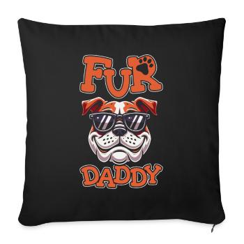 Bulldog Father Dog Dad For Daddy - Sofa pillowcase 17,3'' x 17,3'' (45 x 45 cm) - black - Front