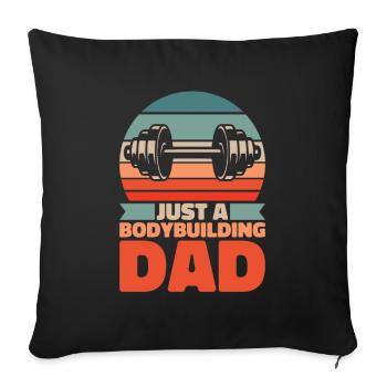 Bodybuilder Bodybuilding Dad - Sofa pillowcase 17,3'' x 17,3'' (45 x 45 cm) - black - Front