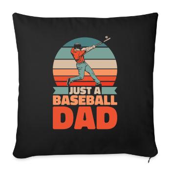 Baseball Vater Just A Baseball Dad - Sofa pillowcase 17,3'' x 17,3'' (45 x 45 cm) - black - Front
