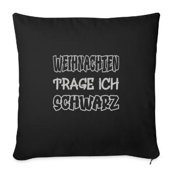 Noël je porte du noir en disant couleur noire - Housse de coussin décorative 45 x 45 cm - noir - Devant