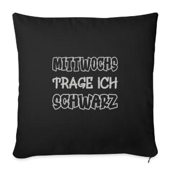 Le mercredi, je porte du noir en disant couleur noire - Housse de coussin décorative 45 x 45 cm - noir - Devant