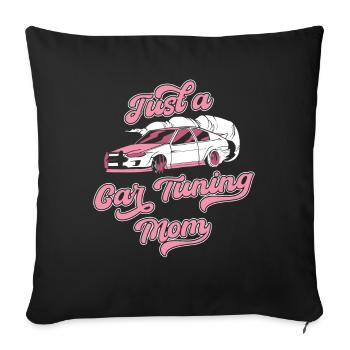 Schrauber Tuning Tuner Just A Car Tuning Mom - Sofa pillowcase 17,3'' x 17,3'' (45 x 45 cm) - black - Front