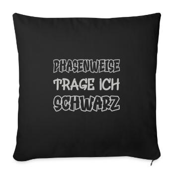 Dans les phases, je porte du noir Dire couleur noir - Housse de coussin décorative 45 x 45 cm - noir - Devant