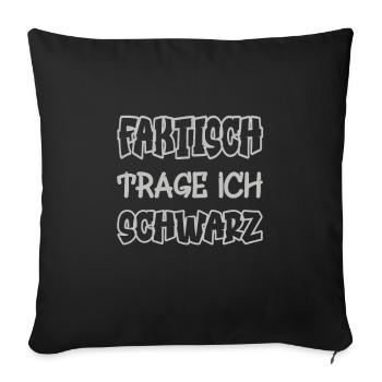 En fait, je porte du noir en disant couleur noire - Housse de coussin décorative 45 x 45 cm - noir - Devant