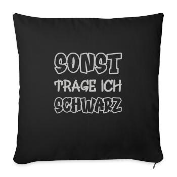 Sinon, je porterai du noir Dire Couleur noire - Housse de coussin décorative 45 x 45 cm - noir - Devant