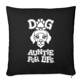 Brittany Spaniel Dog Aunt For Life - Sofa pillowcase 17,3'' x 17,3'' (45 x 45 cm) - black - Front