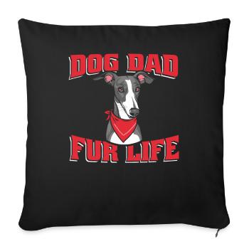 Greyhound Windhund Dog Dad Fur Life - Sofa pillowcase 17,3'' x 17,3'' (45 x 45 cm) - black - Front