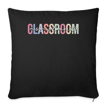 Classroom Assistant Teacher Assistant School - Sofa pillowcase 17,3'' x 17,3'' (45 x 45 cm) - black - Front