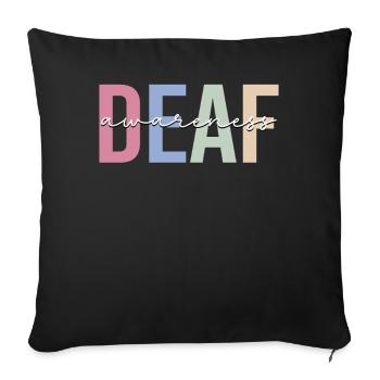 Awareness of Deafness Deafness Amer - Sofa pillowcase 17,3'' x 17,3'' (45 x 45 cm) - black - Front