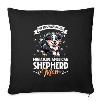 Miniature American Shepherd Mom - Sofa pillowcase 17,3'' x 17,3'' (45 x 45 cm) - black - Front