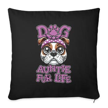 Bouledogue chien tante pour la vie - Housse de coussin décorative 45 x 45 cm - noir - Devant