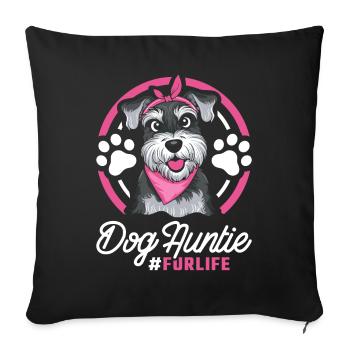 Schnauzer Chien Chien Tante Pour La Vie - Housse de coussin décorative 45 x 45 cm - noir - Devant