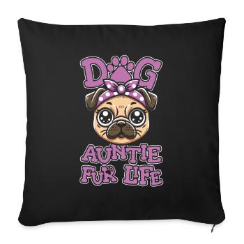 Carlin Chien Chien Tante Pour La Vie - Housse de coussin décorative 45 x 45 cm - noir - Devant
