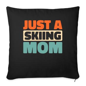 Skiing Après Ski Just A Skiing Mom - Sofa pillowcase 17,3'' x 17,3'' (45 x 45 cm) - black - Front