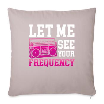 Radio Moderator - Let Me See Your Frequency - Sofakissenbezug 45 x 45 cm - helles Taupe - Vorne