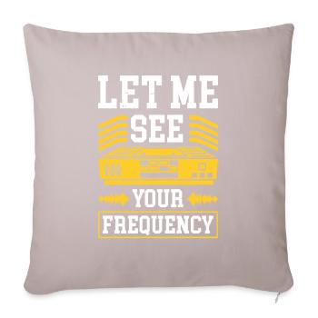 Radio Moderator - Let Me See Your Frequency - Sofakissenbezug 45 x 45 cm - helles Taupe - Vorne