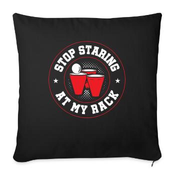 Arrêtez de regarder mon rack - Beer Pong Wisdom - Housse de coussin décorative 45 x 45 cm - noir - Devant
