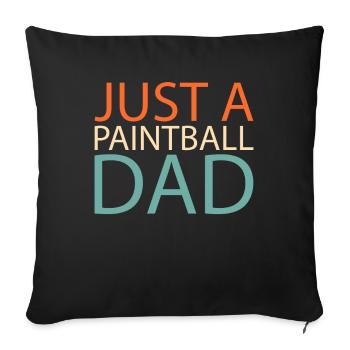 Paintball Just A Paintball Dad - Sofa pillowcase 17,3'' x 17,3'' (45 x 45 cm) - black - Front