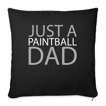 Paintball Just A Paintball Dad - Sofa pillowcase 17,3'' x 17,3'' (45 x 45 cm) - black - Front