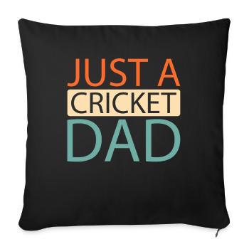 Cricket Just A Cricket Dad - Sofa pillowcase 17,3'' x 17,3'' (45 x 45 cm) - black - Front